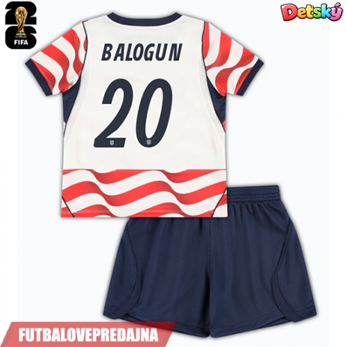 Lacne Dětský Futbalové dres Spojené štáty Folarin Balogun #20 MS 2026 Krátky Rukáv - Domáci (+ trenírky)